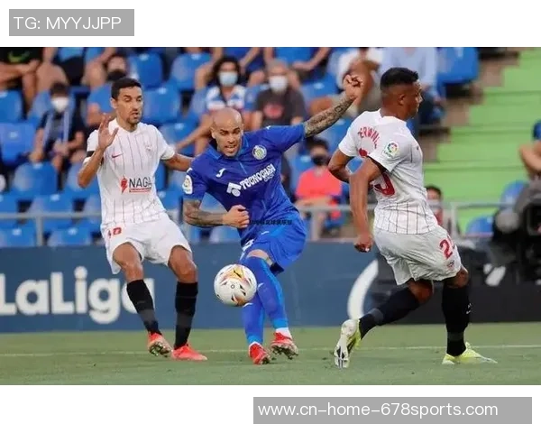 今日精彩回顾赫塔菲与皇家贝蒂斯的激战集锦分析与精彩瞬间分享